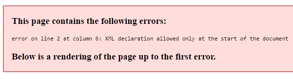 This page contains the following errors: error on line 2 at column 6: XML declaration allowed only at the start of the document Below is a rendering of the page up to the first error.